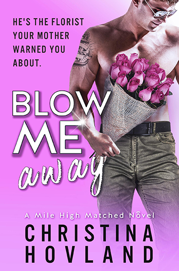 COVER REVEAL + EXCERPT: Blow Me Away